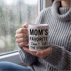 Mom's Favorite Don't Tell the Others Funny Mug mug, lifestyle photo 1