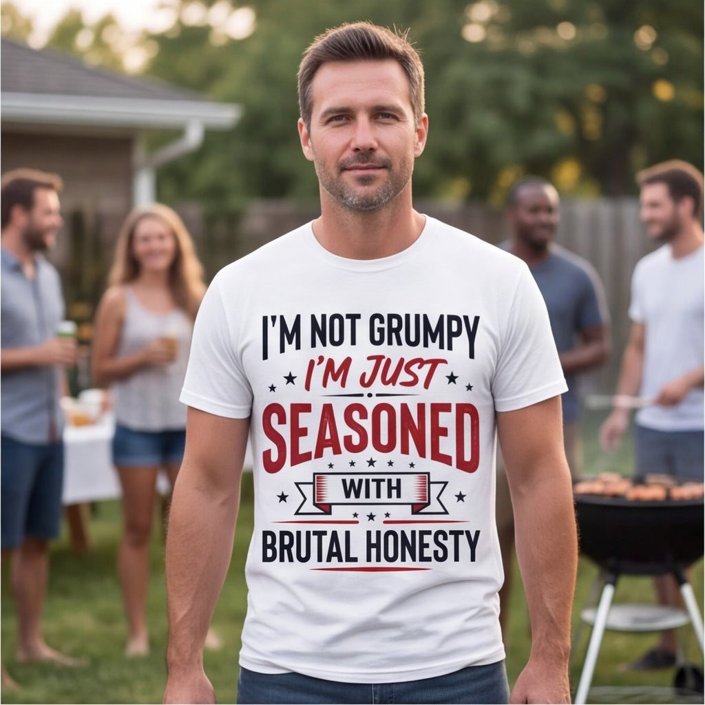 I'm Not Grumpy I'm Just Seasoned Funny Shirt, Gift for Grandpa T-shirt lifestyle photo in White #color:white;