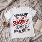 I'm Not Grumpy I'm Just Seasoned Funny Shirt, Gift for Grandpa T-shirt lifestyle photo in White #color:white;