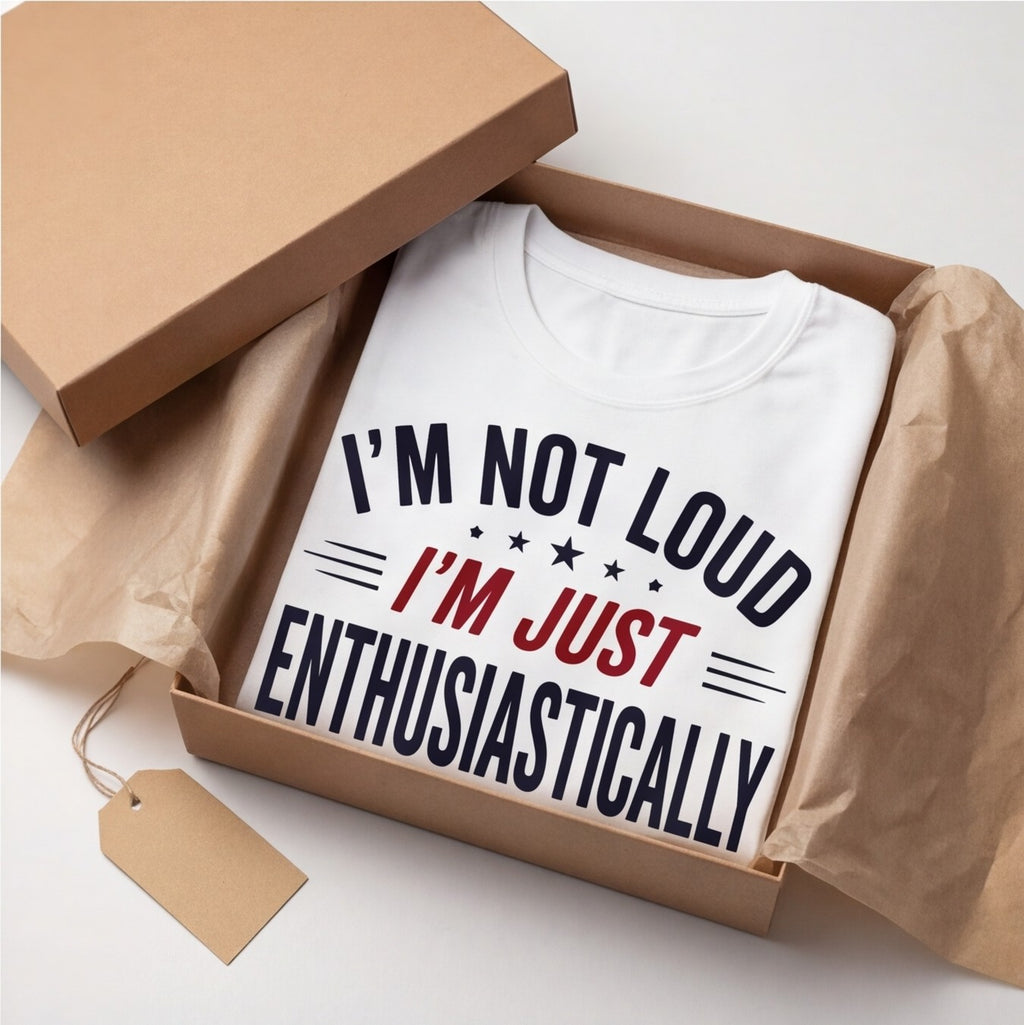 I'm Not Loud I'm Just Enthusiastically Correct Funny Shirt, Mom Gift T-shirt lifestyle photo in White #color:white;