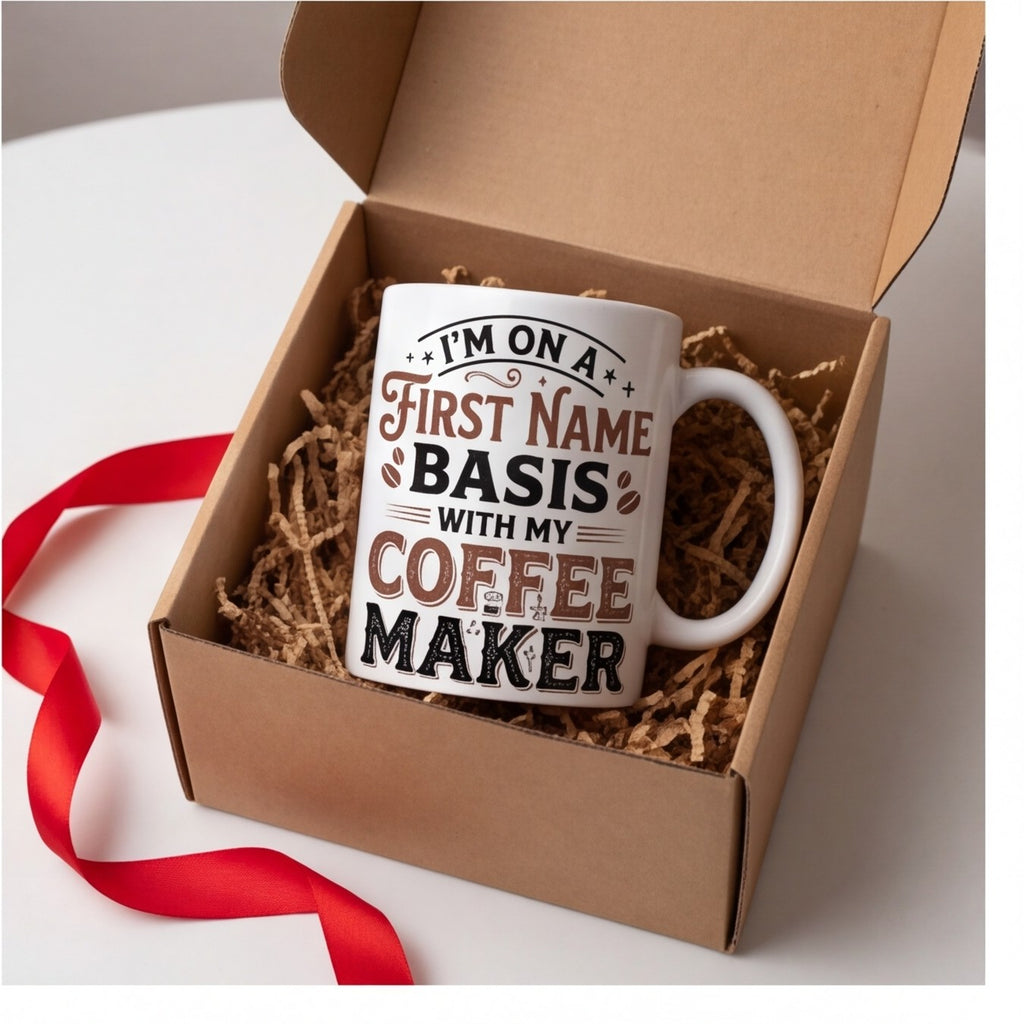 First Name Basis With My Coffee Maker Funny Mug mug, lifestyle photo 3