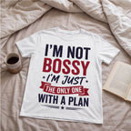 I'm Not Bossy I'm Just the Only One With a Plan Funny Shirt, Boss Gift T-shirt lifestyle photo in White #color:white;
