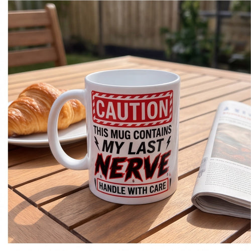 Caution This Mug Contains My Last Nerve Funny Mug, Gift for Moms Mug lifestyle photo new-1