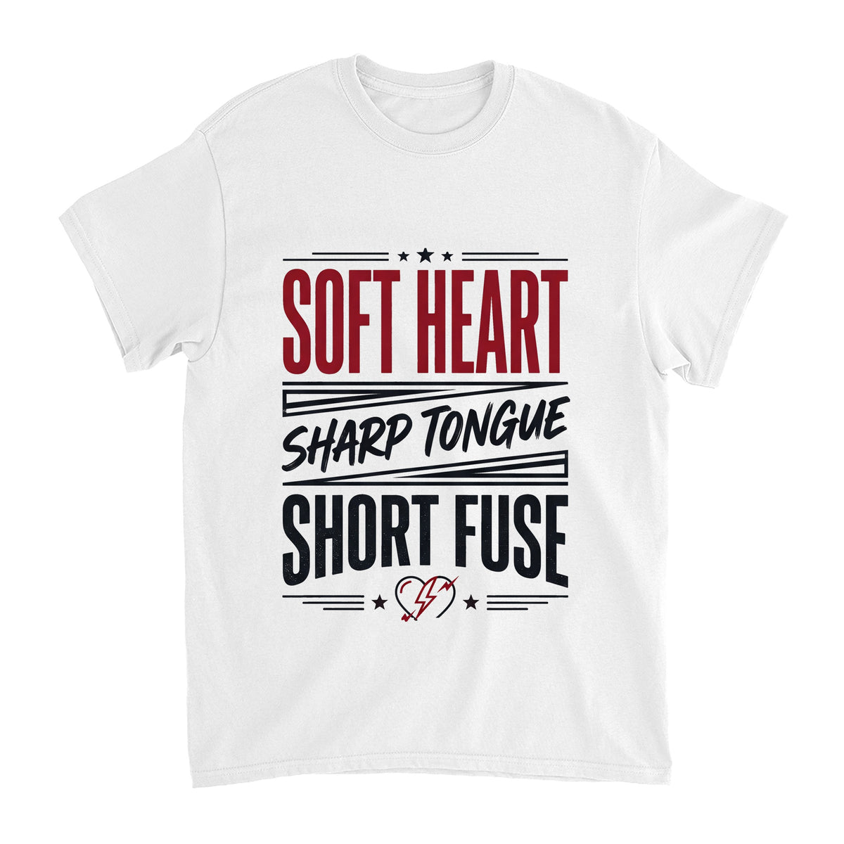 Soft Heart Sharp Tongue Short Fuse Funny Shirt, Gift for Her T-shirt in White #color:white;