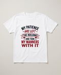 My Patience Has Left the Building Funny Mom Shirt, Gift for Tired Moms T-shirt in White #color:white;