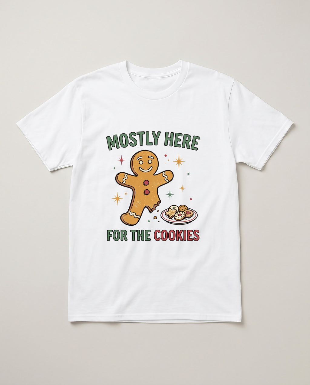 Mostly Here for the Cookies Gingerbread Christmas Shirt, Holiday Gift T-shirt in White #color:white;