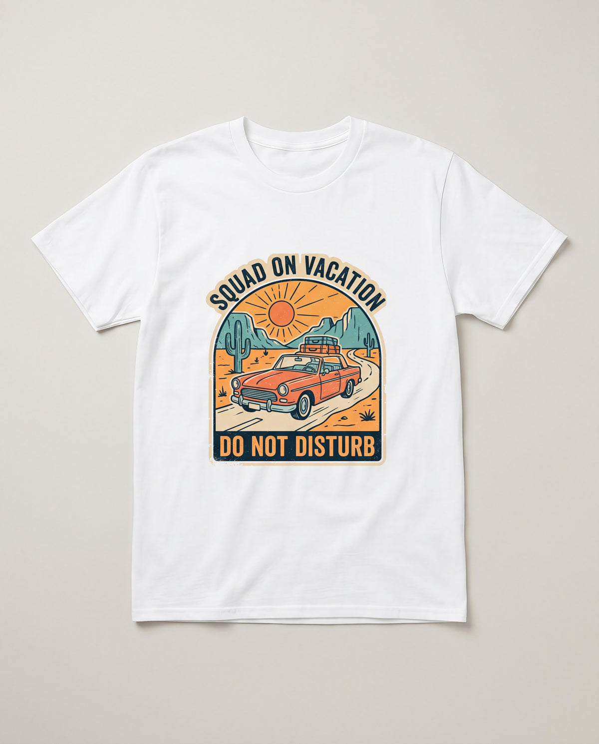 Squad on Vacation Do Not Disturb Road Trip Shirt T-shirt in White #color:white;