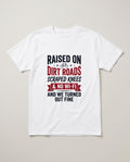 Raised on Dirt Roads and No Wi-Fi Funny Shirt, Country Gift for Dad T-shirt in White #color:white;