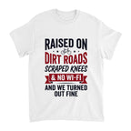 Raised on Dirt Roads and No Wi-Fi Funny Shirt, Country Gift for Dad T-shirt in White #color:white;