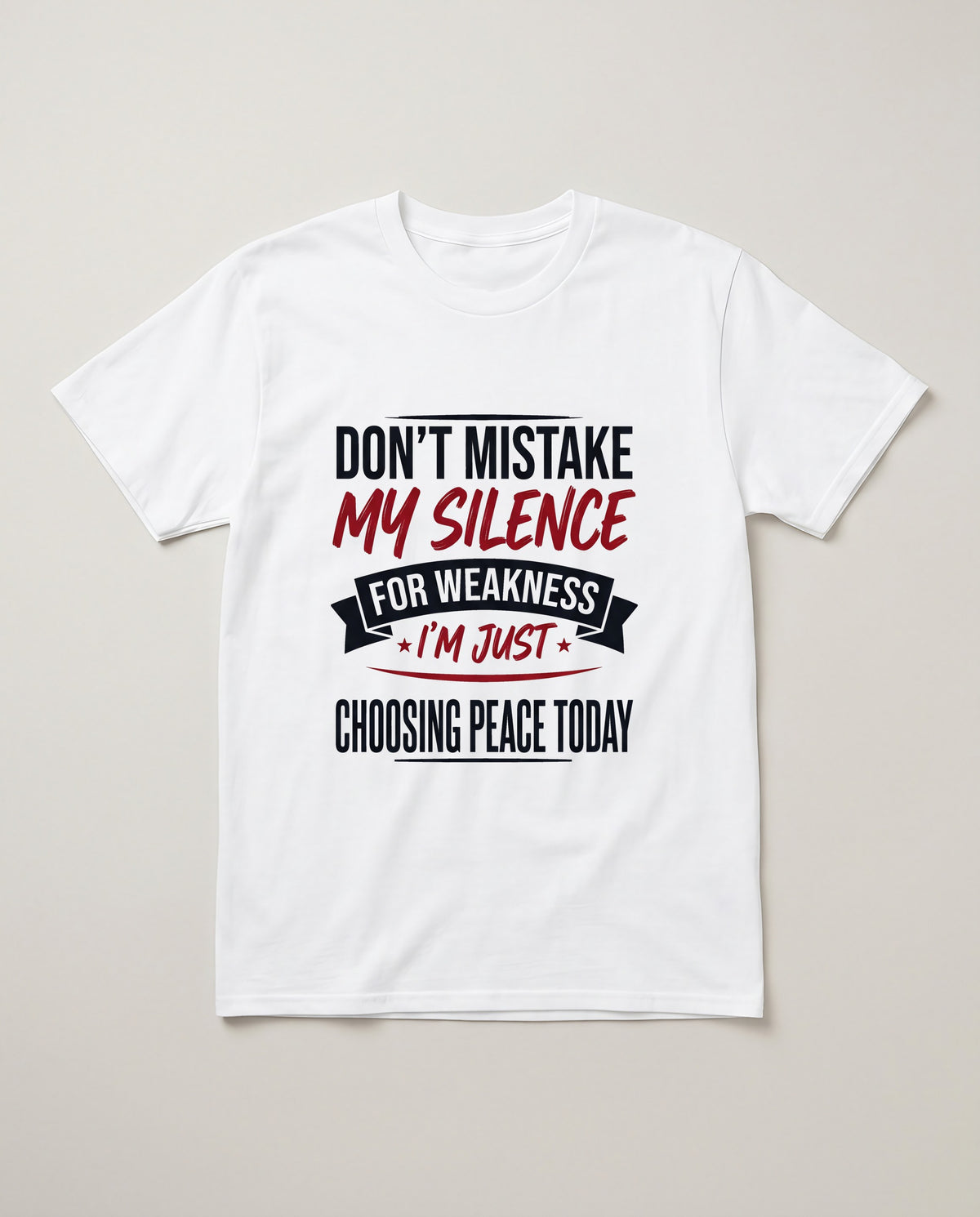 Don't Mistake My Silence for Weakness Funny Shirt, Gift for Her T-shirt in White #color:white;
