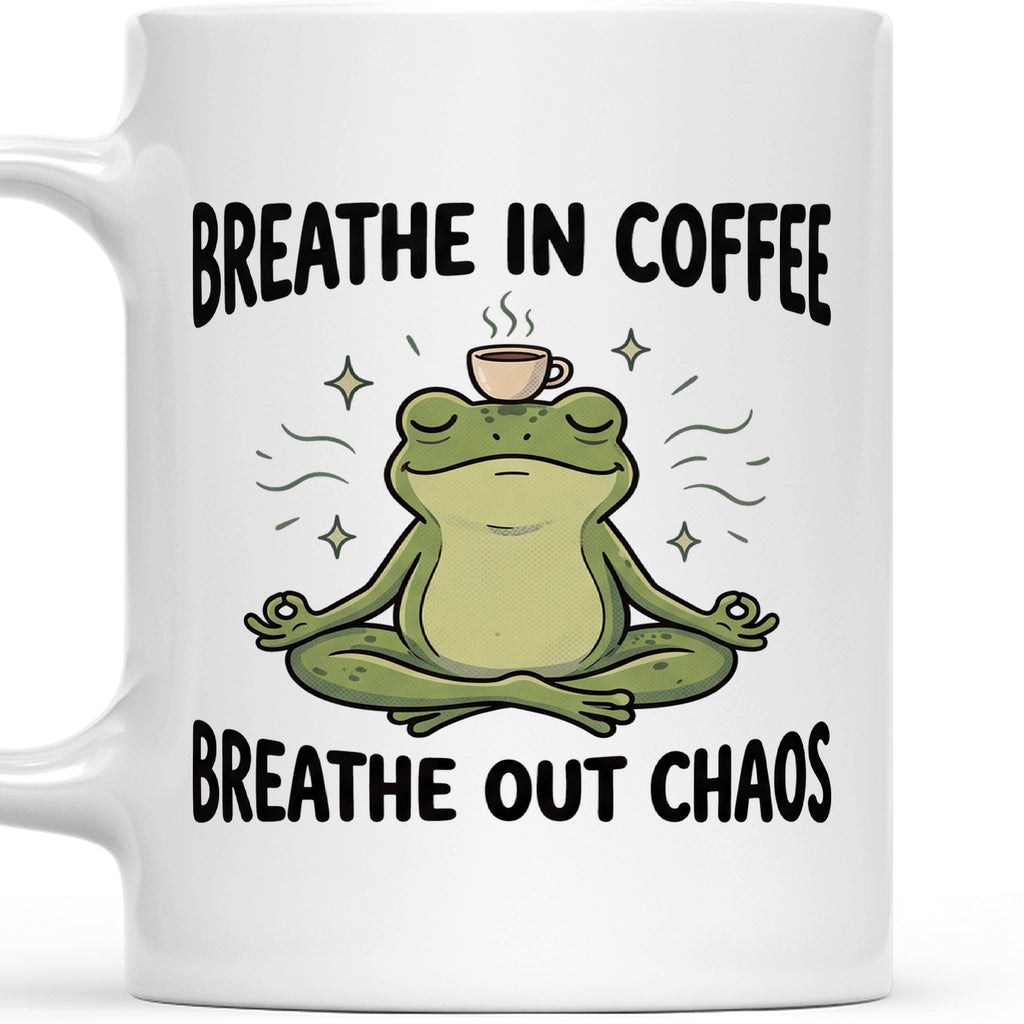 Breathe In Coffee Breathe Out Chaos Yoga Frog Funny Mug, Yoga Gift Mug print close-up