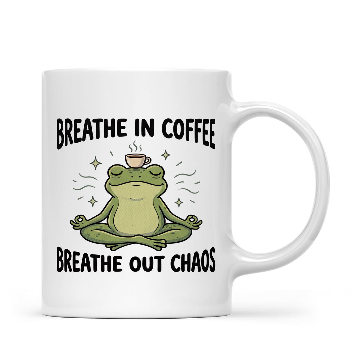 Breathe In Coffee Breathe Out Chaos Yoga Frog Funny Mug, Yoga Gift Mug back side