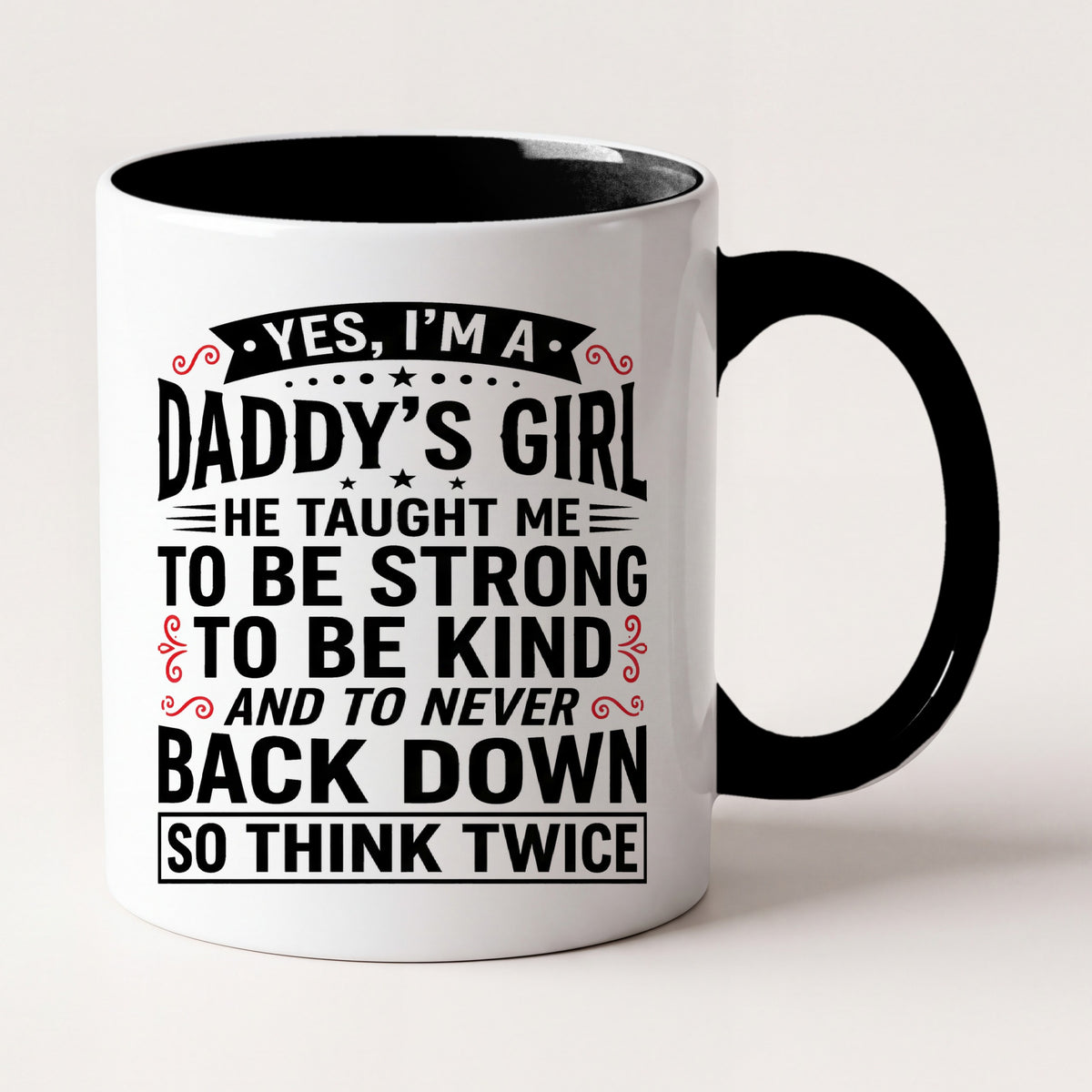 Yes I'm a Daddy's Girl Mug Two Tone Mug in Black
