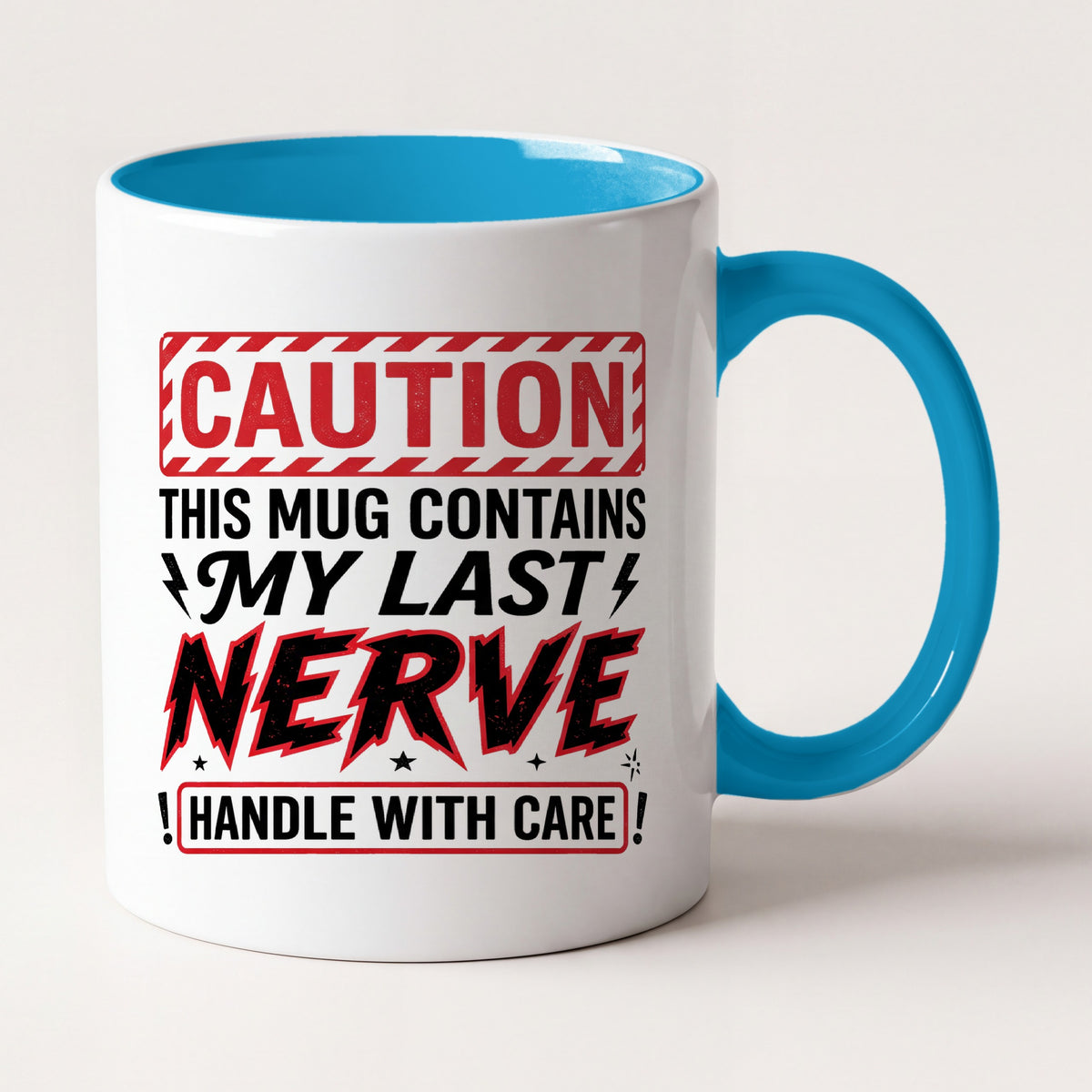 Caution This Mug Contains My Last Nerve Funny Mug, Gift for Moms Two Tone Mug in Blue