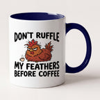 Don't Ruffle My Feathers Before Coffee Chicken Funny Mug, Farm Gift Two Tone Mug in Navy