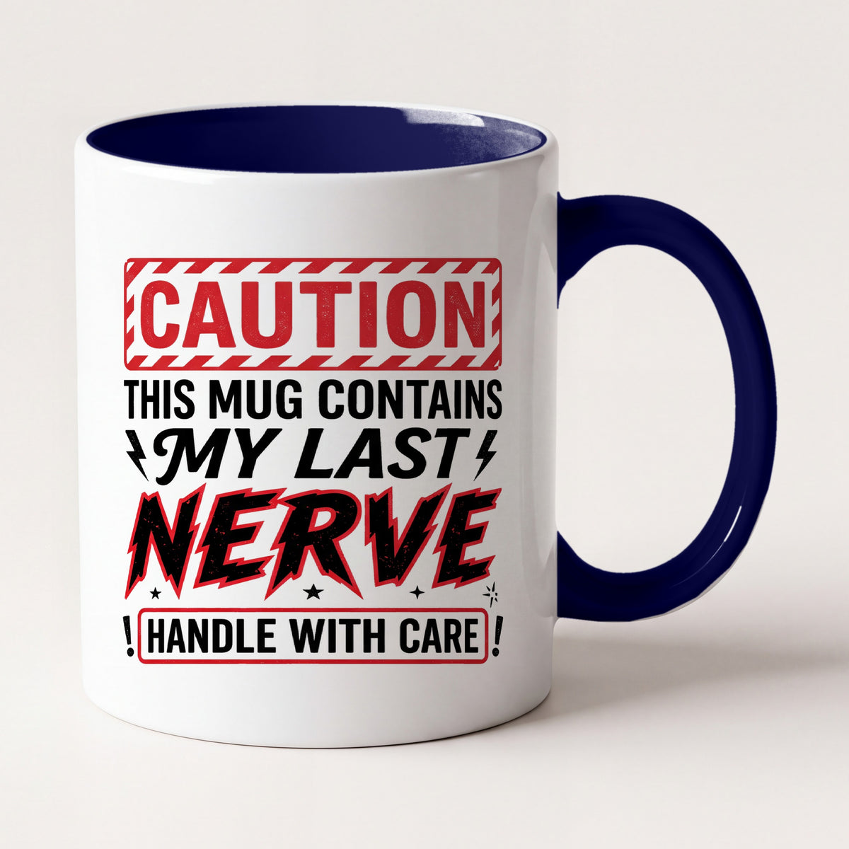Caution This Mug Contains My Last Nerve Funny Mug, Gift for Moms Two Tone Mug in Navy