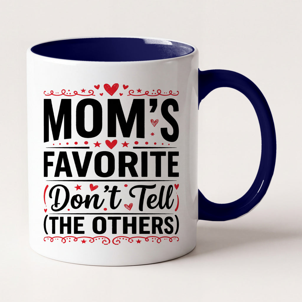 Mom's Favorite Don't Tell the Others Funny Mug, Gift for Mom Two Tone Mug in Navy