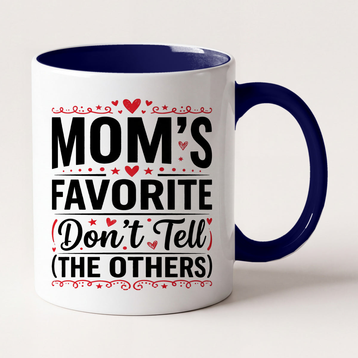 Mom's Favorite Don't Tell the Others Funny Mug, Gift for Mom Two Tone Mug in Navy