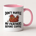 Don't Ruffle My Feathers Before Coffee Chicken Funny Mug, Farm Gift Two Tone Mug in Pink