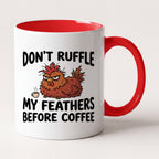 Don't Ruffle My Feathers Before Coffee Chicken Funny Mug, Farm Gift Two Tone Mug in Red