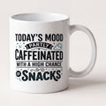 Today's Mood Partly Caffeinated Funny Mug mug, front view